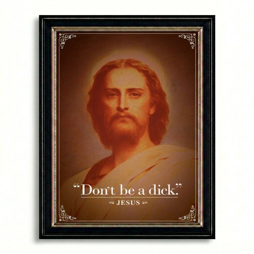 Dont Be A Dick