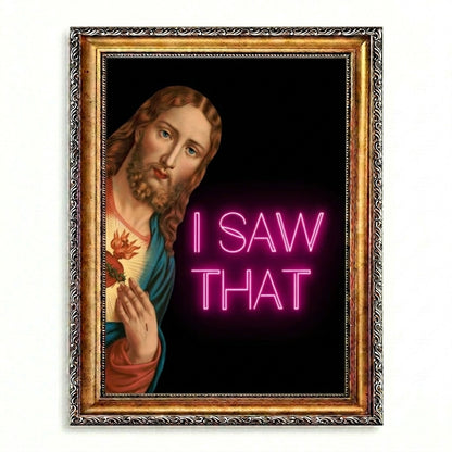 I SAW THAT