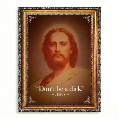 Dont Be A Dick